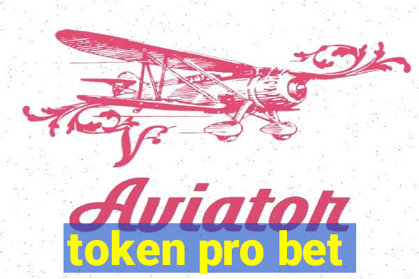 token pro bet